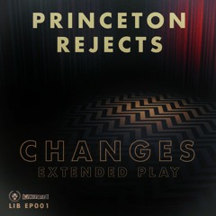 Princeton Rejects - Changes EP out 23rd December