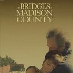 The Bridges Of Madison County Soundtrack