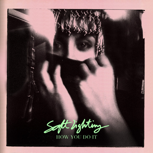 Soft Lighting - How You Do It