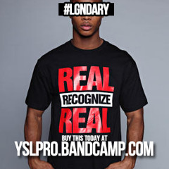 yslpro @YoungStarrTM - The #LGNDARY Mixtape - Real Recognize Real " #LGNDARY