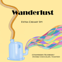 Extra Creamy Spy (Strawberry/Blueberry/Double Chocolate, Toasted)