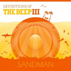 SANDMAN-Definitions Of The DEEP 3