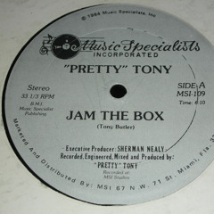 Pretty Tony-Jam The Box