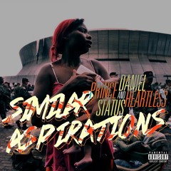Daniel Heartless & Roy Da Prince - Similar Aspirations (Prod by @ReReReezy615)
