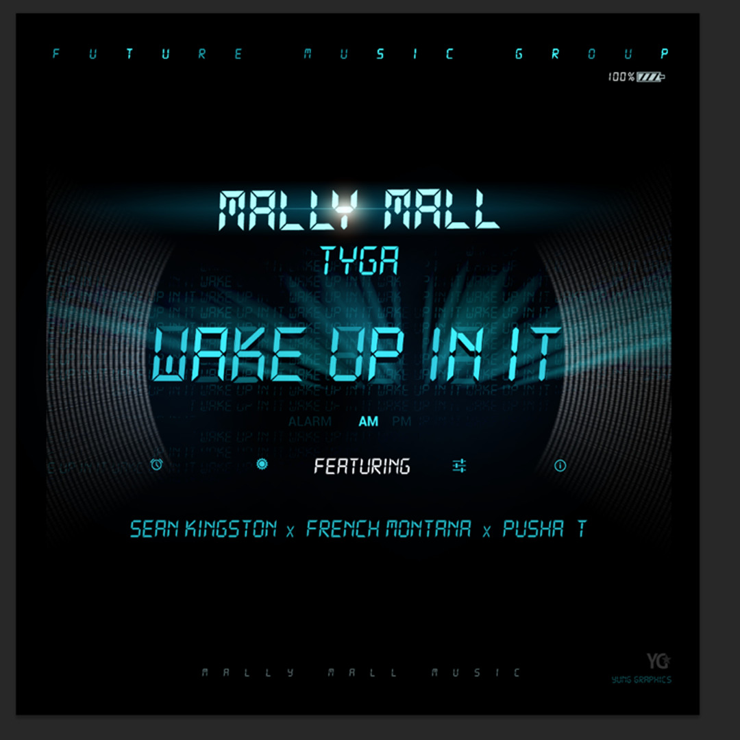 Stream Mally Mall & Tyga - Wake Up In It (ft. Sean Kingston, French ...