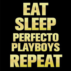 Get Away & Eat Sleep Rave Repeat (Perfecto Playboys Bootleg)