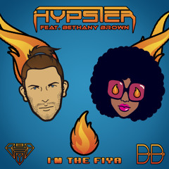 Hypster ft. Bethany Brown - Im The Fiya (Jp.Moa Remix)OUT NOW [NOIZE]