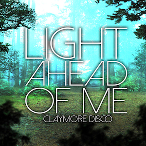Light Ahead Of Me