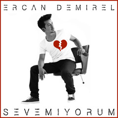 Ercan Demirel -Sevemiyorum- 2013
