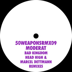 Moderat "Bad Kingdom - Marcel Dettmann Remix" 50WEAPONSRMX09 Out November 29, 2013