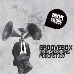 1605 Podcast 137 with Groovebox