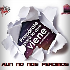 AUN NO NOS PERDIMOS - SNNIPPET (ADELANTO) (E.P) - SABIOS DEL HOOD - 2013 PROD.BY ESE MAKER BATZ