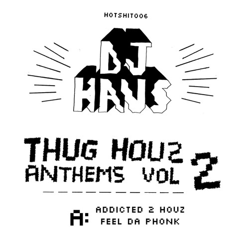 DJ Haus - Addicted To Houz