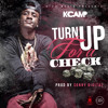 K Camp - Turn Up For A Check