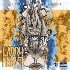 MYSTRY || LARRY HOOVA EP || OUT NOW!!!