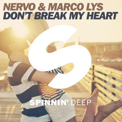 NERVO & Marco Lys – Don’t Break My Heart