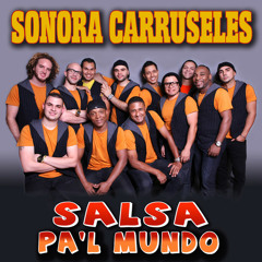 Sonora Carruseles - Rumbero Salsero (Promo)