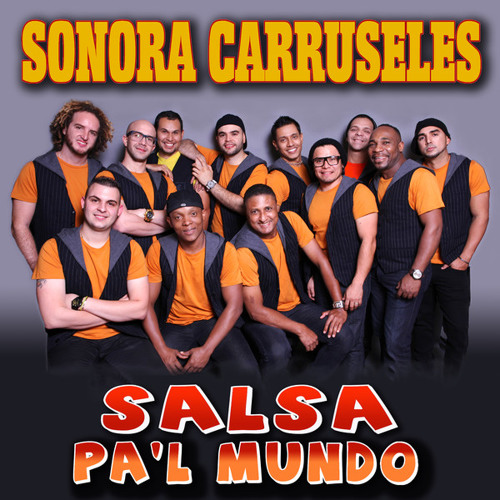 Sonora Carruseles - Rumbero Salsero (Promo)