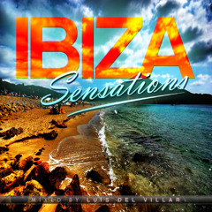 Ibiza Sensations 82 (HQ) by Luis del Villar