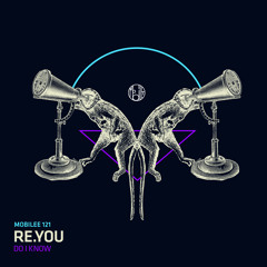 Re.You - Do I Know (Original)