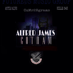 F.M.G Alfred James FT OzMR28Grams "Gotham City"