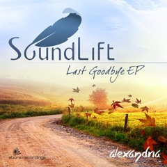 SoundLift - Alexandria (Original Mix Rip)