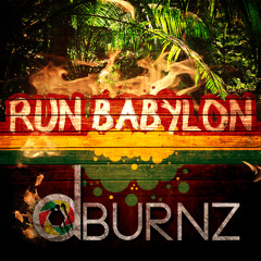 RUN BABYLON - dBURNZ