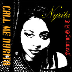 Nyrita - Call Me Nyrita S.E. featuring GAT
