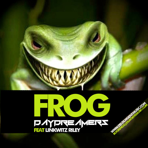 Daydreamers  - Frog (PREVIEW) OUT NOW !!! @ BEATPORT!