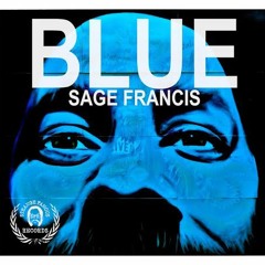 "BLUE" - Sage Francis (2013)
