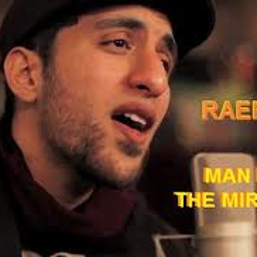 Raef Man In The Mirror