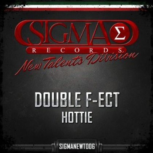 Double F-ect - Hottie