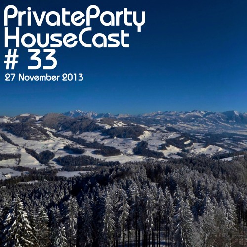 PrivateParty HouseCast #33 - November 27, 2013