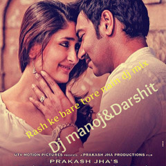 Rash Ke Bare Tore Nain...shatyagrah Dj Manoj & Darshit