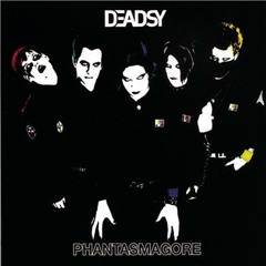 DEADSY - Phantasmagore