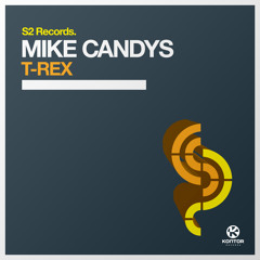 Mike Candys - T-Rex 'Preview'