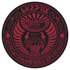 Skeptix - Nanotech EP  (Preview)