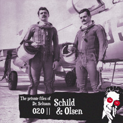 The Private Files Of Dr. Seltsam 020 || Schild & Olsen "Old Men and the Sea" ||