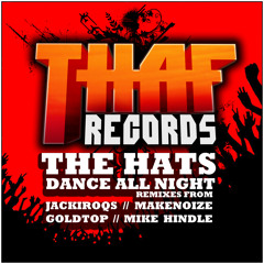 The Hats - Dance All Night (Gold Top Remix)