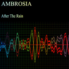 Ambrosia - After The Rain (Argy Kay Greece 2000 Bootleg)
