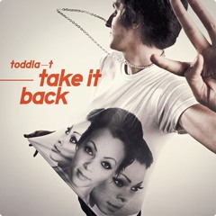 Toddla T - Take It Back [Remixed on #NinjaJamm: 27-11-13 @ 13-34-53] at My room just having a mess around