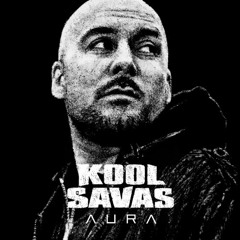 KOOL SAVAS - AURA (LEN KUR!OS REMIX)