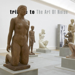Tribute to The Art Of Noise