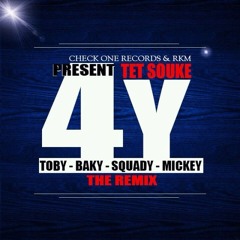 Toby feat Baky, Squady & Mickey ''Tet Souke RMX''