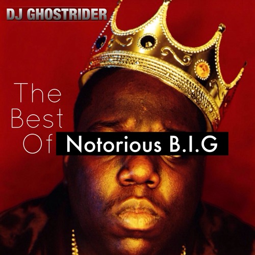 The Best Of Notorious B.I.G