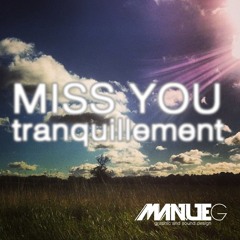 MISS YOU Tranquillement