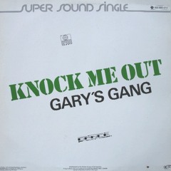 Gary's Gang - Knock Me Out 1982