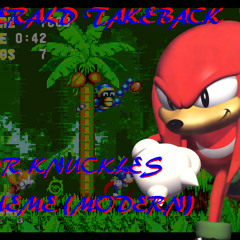 Emerald Takeback: For Knuckles Theme (classic)