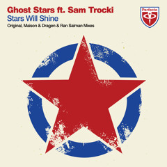 Ghost Stars - Stars Will Shine (Maison & Dragen Remix)