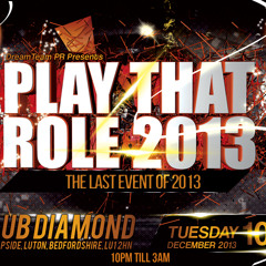 #PlayThatRole2013 Mix CD - Mixed By @DJScyther @DJLittlez_ @DJTana_